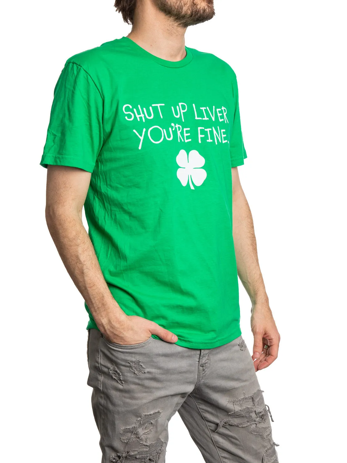 "Shut Up Liver" T-Shirt - Unisex St. Patrick's Day Shirt