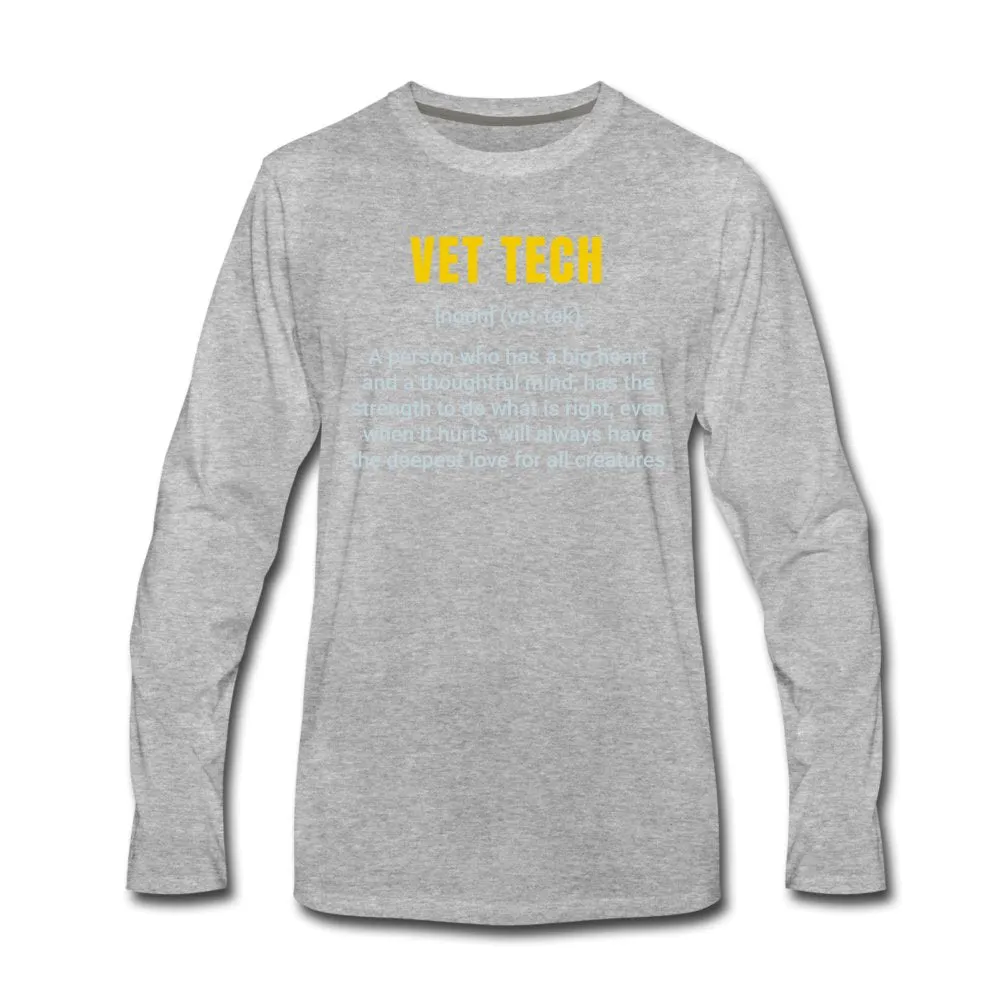 Vet Tech Definition Unisex Premium Long Sleeve T-Shirt