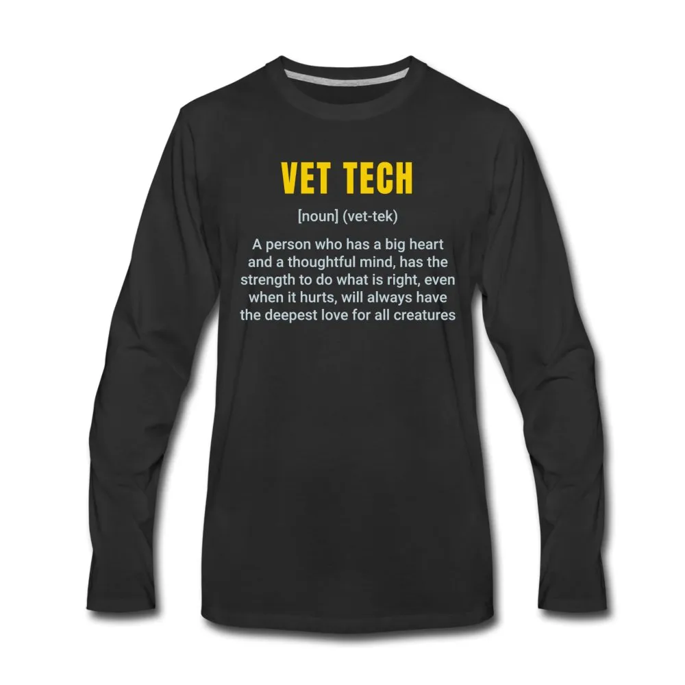 Vet Tech Definition Unisex Premium Long Sleeve T-Shirt